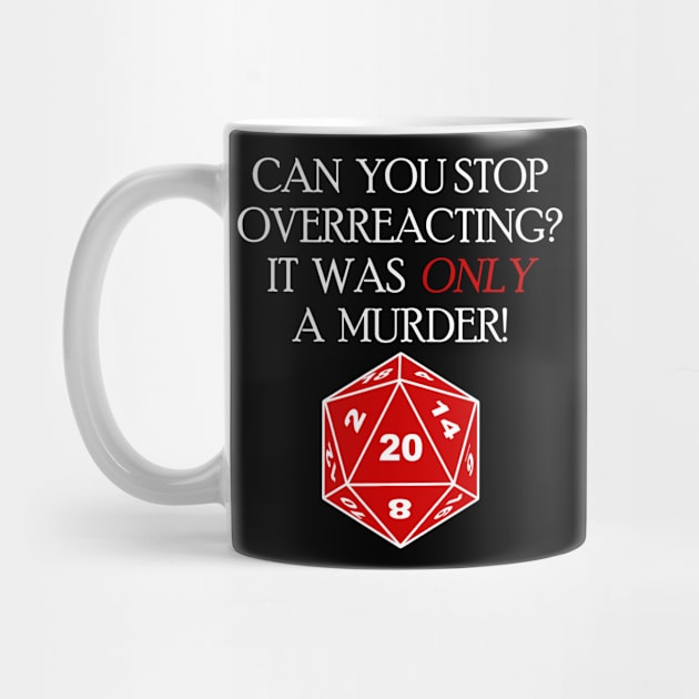 DND Can You Stop Overreacting? by Bingeprints